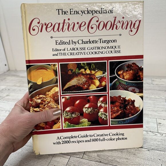 Encyclopedia of Creative Cooking by Charlotte Turgeon - 1980‎ Hardcover Cookbook - Picture 2 of 16